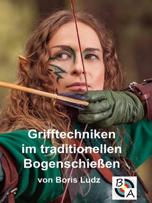 cover image of Grifftechniken im traditionellen Bogenschießen